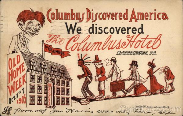Columbus Discovered America, We discovered The Columbus Hotel Harrisburg Pennsylvania