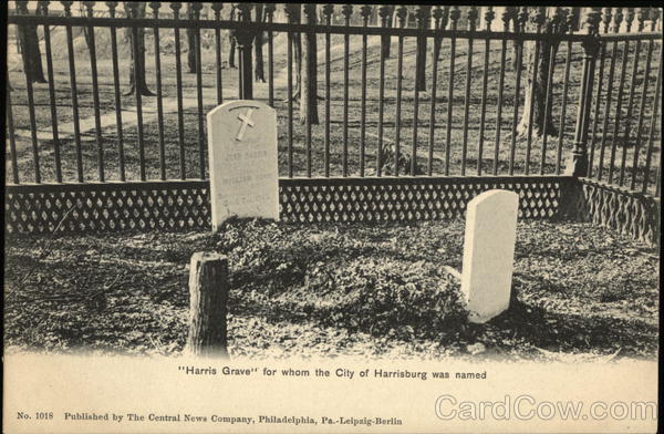 Harris Grave, for Whom the City was Named Harrisburg Pennsylvania