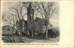 Mary Lyon Chapel and Administration Building, Mount Holyoke College Postcard