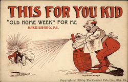 This For You Kid "Old Home Week" For Me Postcard