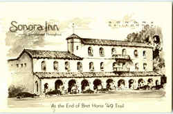 Sanora Inn Sonora, CA Postcard Postcard