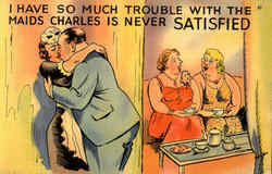 Trouble with the maids... Postcard
