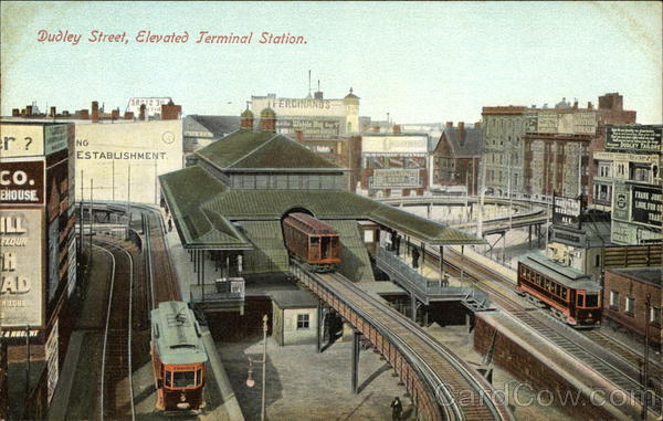 Dudley Street, Elevated Terminal Station Boston Massachusetts