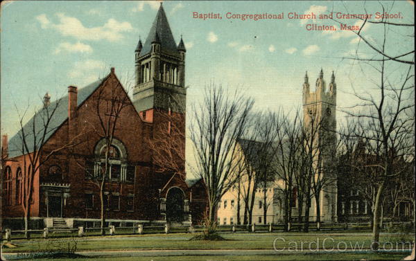 Baptist Congregational Church and Grammar School Clinton Massachusetts