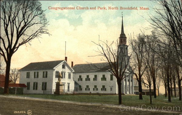 Congregational Church and Park North Brookfield Massachusetts
