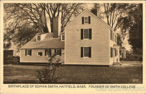 Birthplace of Sophia Smith Hatfield Massachusetts