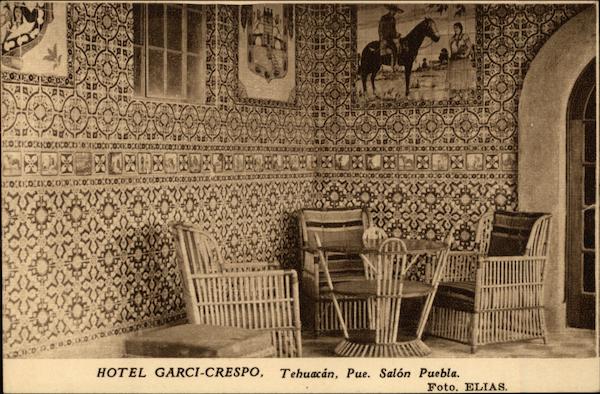 Hotel Garci-Crespo Tehuacan Mexico Elias