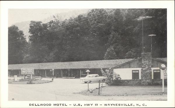 Dellwood Motel U.S. Hwy 19 Waynesville North Carolina