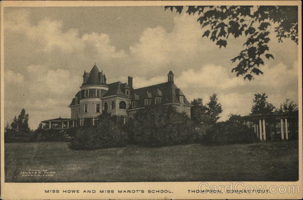 Miss Howe and Miss Marot's School Thompson Connecticut