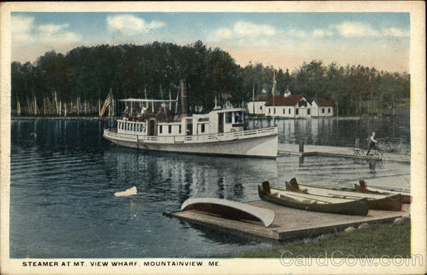 Steamer at Mt. View Wharf Mountainview Maine