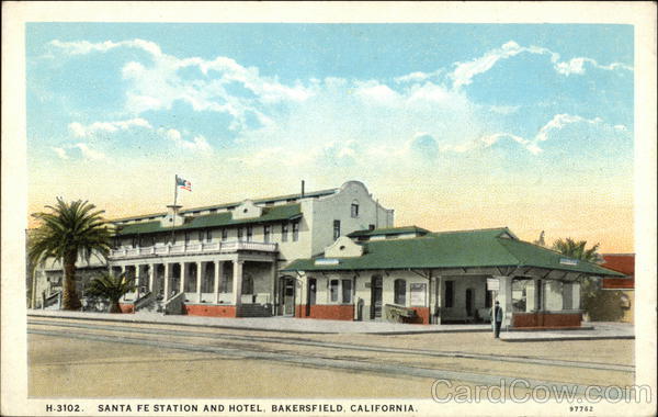 Santa Fe Station and Hotel Bakersfield California