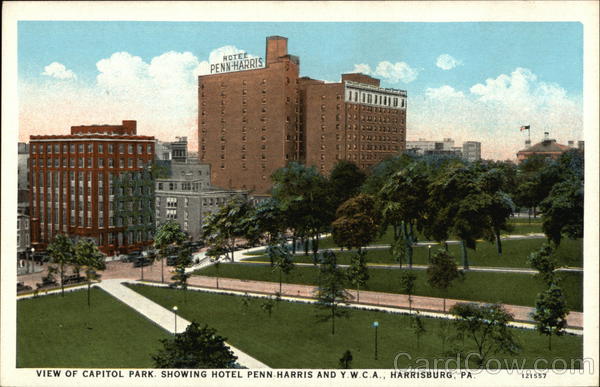 View of Capitol Park Showing penn Harris Hotel and Y.W.C.A. Harrisburg Pennsylvania