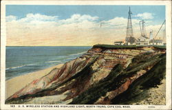 U.S. Wireless Station and Highland Light, Cape Cod North Truro, MA Postcard Postcard Postcard