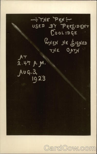 The Pen Used by President Coolidge When He Signed the Oath