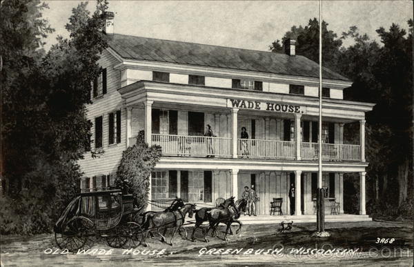 Old Wade House Greenbush Wisconsin