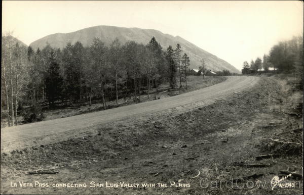 La Veta Pass Connecting San Luis Valley With the Plains Colorado