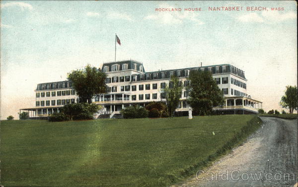 Rockland House Nantasket Beach Massachusetts