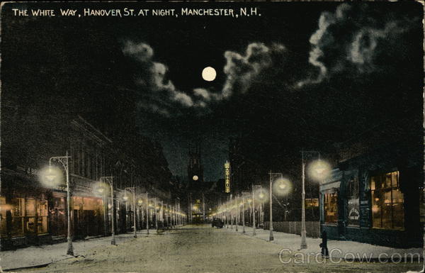 The White Way, Hanover Street At Night Manchester New Hampshire