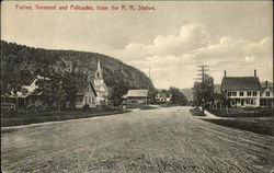 View of Town and Pallisades from Railway Station Fairlee, VT Postcard Postcard Postcard
