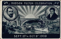 Hudson Fulton Celebration - Sept. 25th to Oct. 9th, 1909 Postcard