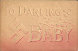 Embossed Message "To Darling Baby" with Swastika Postcard