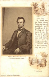 Lincoln During His Presidency Lincoln During His Presidency