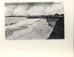 Seabright Beach Looking Toward Santa Cruz Seabright Beach Looking Toward Santa Cruz