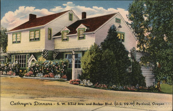 Cathryn's Dinners - S.W 62nd Ave. and Barbur Blvd. (U.S. 99-W) Portland Oregon