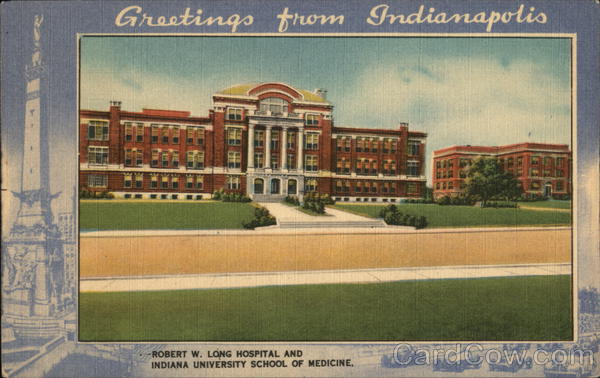 Robert W. Long Hospital and Indiana University School of Medicine Indianapolis