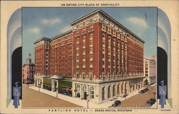 The Pantlind Hotel, an Entire City Block of Hospitality Grand Rapids Michigan