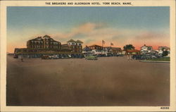 The Breakers and Algonquin Hotel York Beach, ME Postcard Postcard Postcard