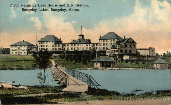 Rangeley Lake House and R.R. Station, rangelely lakes Maine