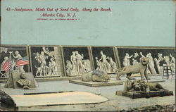 Sculptures Made Out of Sand Only, Along the Beach Atlantic City, NJ Postcard Postcard Postcard