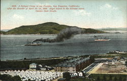 A Refugee Camp in the Presidio after the Disaster of April 18-20, 1906 Postcard