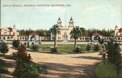 Indian School, Sherman Institute Riverside, CA Postcard Postcard Postcard