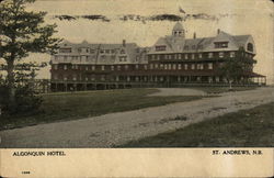 Algonquin Hotel St. Andrews, NB Canada New Brunswick Postcard Postcard Postcard