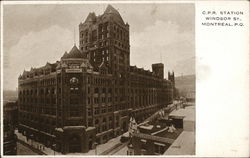 C.P.R. Station, Windsor Street C.P.R. Station, Windsor Street