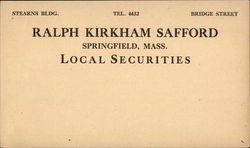 Ralph Kirkham Stafford Local Securities Springfield, MA Postcard Postcard Postcard