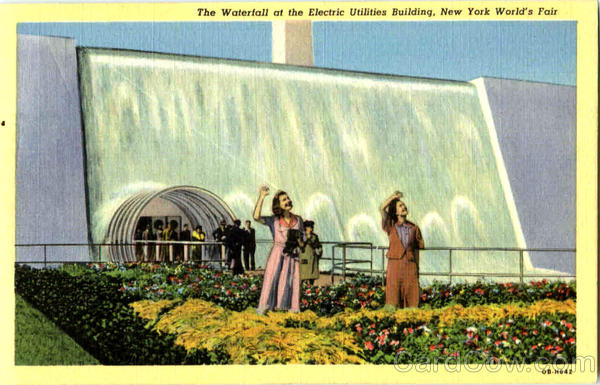 The Waterfall At Electric Utilities Building 1939 NY World's Fair The Waterfall At Electric Utilities Building 1939 NY World's Fair