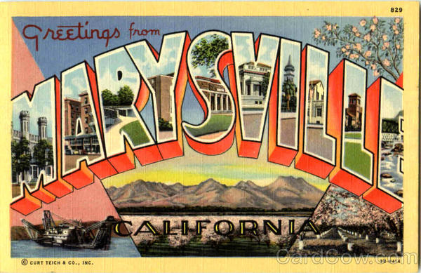 Greetings From Marysville California