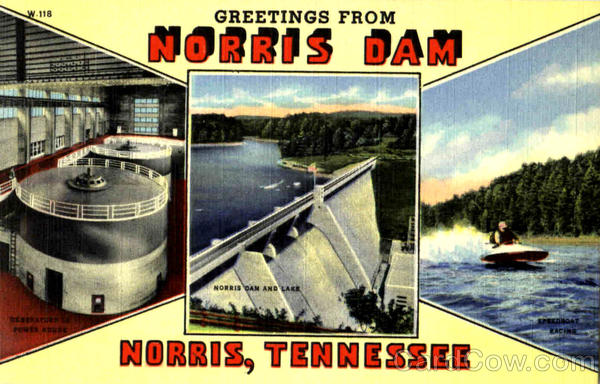 Greetings From Norris Dam Tennessee