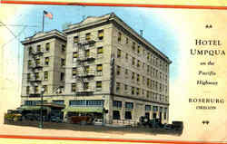 Hotel Umpqua Roseburg, OR Postcard Postcard