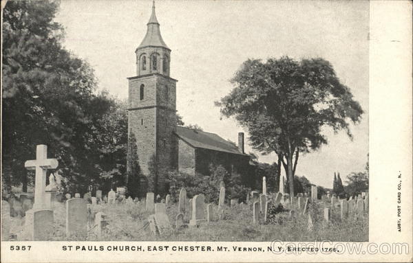 St. Paul's Church, East Chester, Erected 1765 Mount Vernon New York