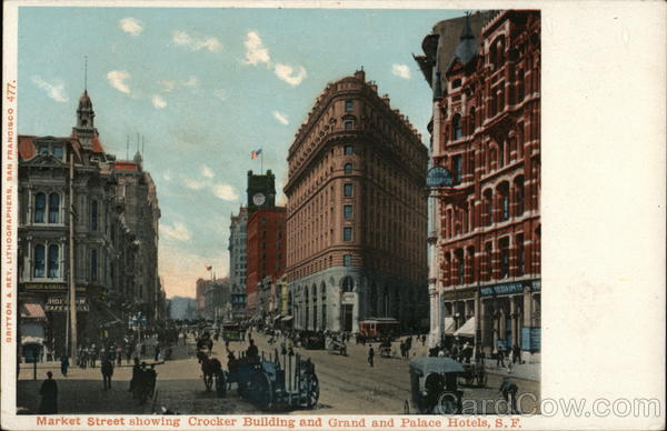 Market Street Showing Crocker Building and Grand and Palace Hotels San Francisco California