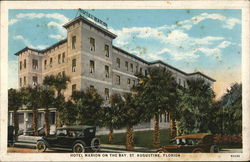 Hotel Marion On the Bay St. Augustine, FL Postcard Postcard Postcard