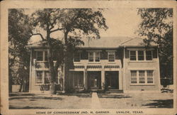 Home of Congressman Jno. N. Garner Uvalde, TX Postcard Postcard Postcard