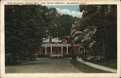 Main Building, Female Dept., Kalamazoo State Hospital Postcard