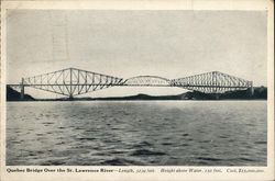 Quebec Bridge Over St. Lawrence River Quebec Bridge Over St. Lawrence River