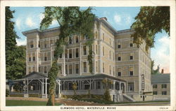 Elmwood Hotel Waterville, ME Postcard Postcard Postcard