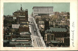 California Street, Hill and Fairmont Hotel Postcard